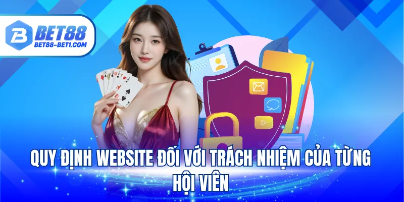 Quy định website đối với trách nhiệm của từng hội viên